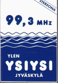YLEn Ysiysi, Jyväskylä -tarra.  9x6 cm. Stereona 99.3 Jyväskylä