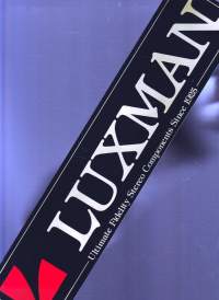 LUXMAN -tarra.  37x8,5 cm. Ultimate Fidelity Stereo Components Since 1925