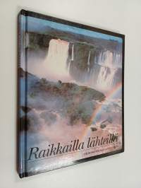 Raikkailla lähteillä : valikoima psalmeja kuvitettuna