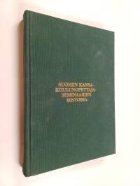 Suomen kansakoulunopettajaseminaarien historia