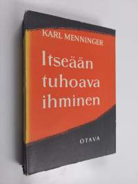 Itseään tuhoava ihminen