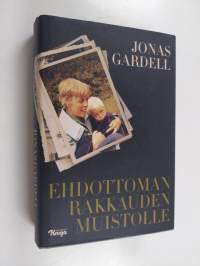 Ehdottoman rakkauden muistolle