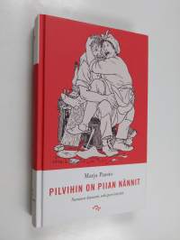 Pilvihin on piian nännit : Suomen kansan seksiperinnettä