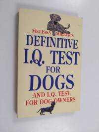 Melissa Miller&#039;s Definitive I.Q. Test for Dogs and I.Q. Test for Dog Owners
