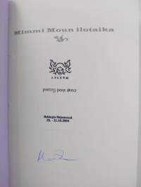 Mimmi Moun ilotaika (signeerattu, tekijän omiste)