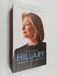 Hillary - A Biography of Hillary Rodham Clinton