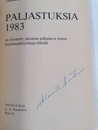 Paljastuksia 1983 : on tiivistetty aikaansa paljastava otanta harrastajakirjoittaja-elämää (signeerattu)