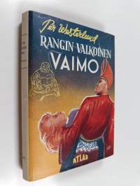 Rangin valkoinen vaimo