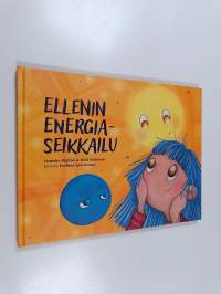Ellenin energiaseikkailu