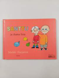 Santtu supervekara ; Santtu ja ihana Iina - Santtu ja ihana Iina
