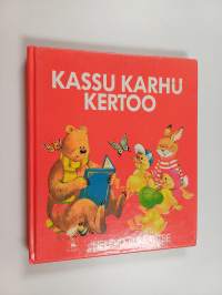Kassu karhu kertoo