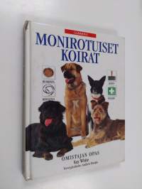 Monirotuiset koirat : omistajan opas