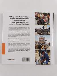 A day with Harley = Harley-Davidson-maailma