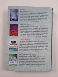 Kirjavaliot : Piilossa : Paul Doiron / Jokin välillämme : Susan Wiggs / Aina ja ikuisesti : Anthony Horowitz / Herätys, Benedict Stone! : Phaedra Patrick