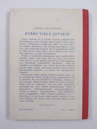 Kerro vielä jotakin