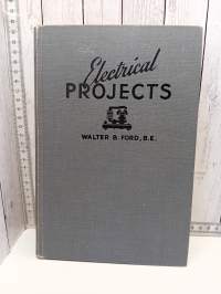 Electrical Projects for the School and Home Workshop