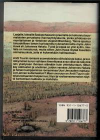Antti Tuuri/  Maan avaruus. Suomalaisen yhdyskunnan elämää -30 luP.vun Amerikassa. Väkevä kuvaus yhteisöstä ja yksittäisistä ihmisista.P 1989