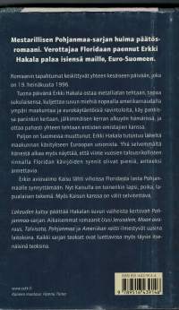 Antti Tuuri / Lakeuden kutsu. P. 1998.  Lakeuden kutsu päättää Pohjanmaa sarjan. Jokainen sarjan kirja on luettavissa ja tunnistettavissa yksittäisenä kirjana