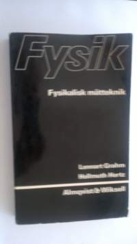 Fysik Fysikalisk mätteknik