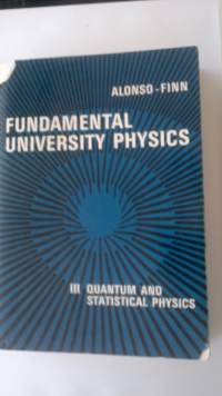Fundamental University Physics III quatum and statistical physics