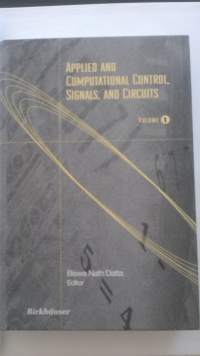 Applied and Computational Control, Signals, and Circuits: Volume 1