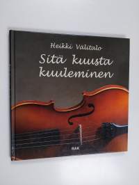 Sitä kuusta kuuleminen