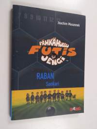 Pähkähullu futisjengi 6 : Raban sankari