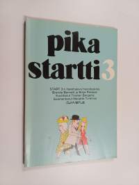 Pikastartti 3 : Start 3:n itseohjaava harjoituskirja