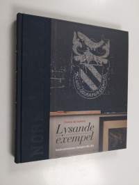 Lysande exempel - Svenska Normallyceum i Helsingfors 1864-2014