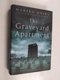 The Graveyard Apartment - A Novel