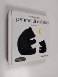 Pehmeitä eläimiä