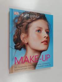 Make-up : 50 nopeata meikkiä vaihe vaiheelta - luonnollisen kauniista muodin huipulle