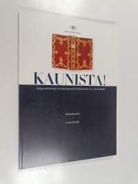 Kaunista! : Kirjansidonnan helmiä Kansalliskirjastosta