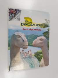Dinosaurus : suuri näyttämökirja