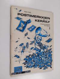 Postimerkkien keräily : mielenkiintoinen harrastus