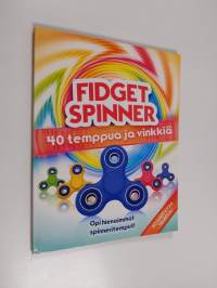 Fidget spinner : 40 temppua ja vinkkiä - Opi hienoimmat spinneritemput!