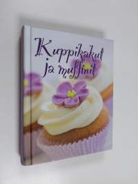 Kuppikakut ja muffinit