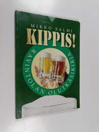 Kippis! : ravintolan olutkäsikirja