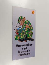 Varusmies syö kunnon ruokaa