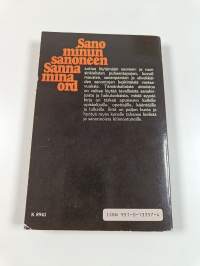 Sano minun sanoneen = Sanna mina ord