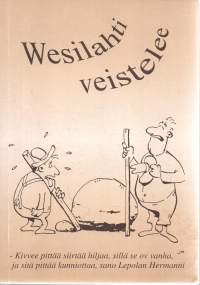 Wesilahti veistelee