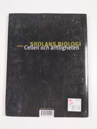 Skolans biologi Cellen och ärftligheten