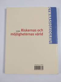 Gymnasiegeografi Riskernas och möjligheternas värld