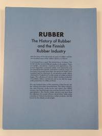 Rubber : the history of rubber and the Finnish rubber industry