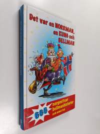Det var en norrman, en kung och Bellman : 666 norgevitsar, bellmanhistorier och annat kul