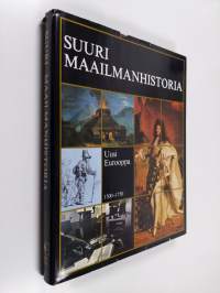 Suuri maailmanhistoria 8 : Uusi Eurooppa 1500-1750