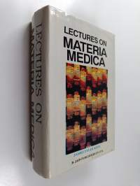 Lectures on Homoeopathic Materia Medica - Together with Kent&#039;s &quot;New Remedies&quot; Incorporated and Arranged in One Alphabetical Order