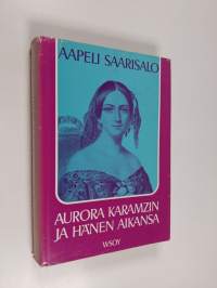 Aurora Karamzin ja hänen aikansa