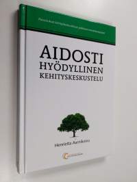 Aidosti hyödyllinen kehityskeskustelu