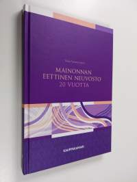 Mainonnan eettinen neuvosto 20 vuotta